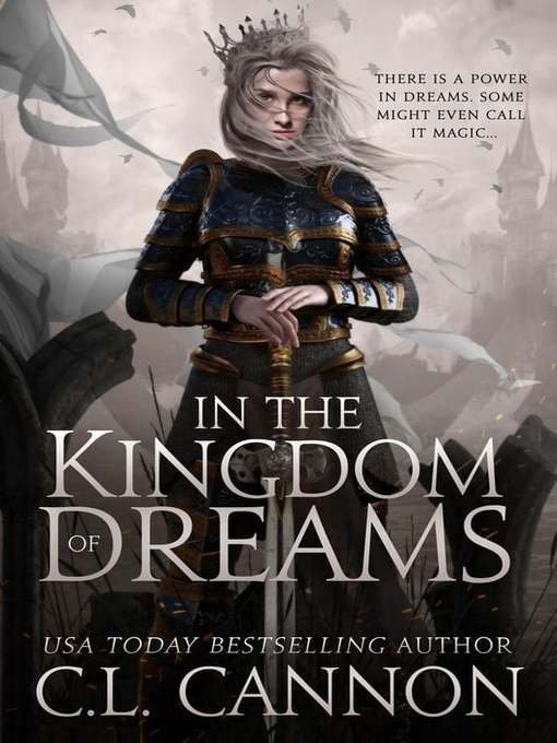 Title details for In the Kingdom of Dreams by C.L. Cannon - Available